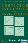 Pesticide properties in the environment