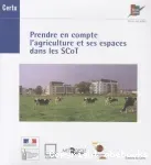 Prendre en compte l'agriculture et ses espaces dans les SCot
