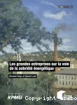 Les grandes entreprises sur la voie de la sobriété énergétique