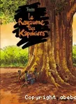 Le royaume des kapokiers