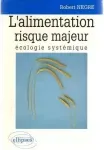 L'alimentation risque majeur, écologie systémique