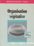 2 : Organisation végétative