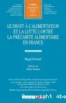 Le droit à l'alimentation et la lutte contre la précarité alimentaire en France