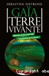 Gaïa, Terre vivante