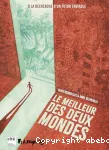 Le meilleur des deux mondes