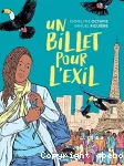 Un billet pour l'exil