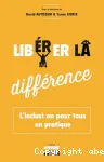Libérer la différence