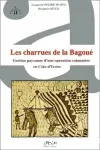 Les charrues de la Bagoué : gestion paysanne d'une opération cotonnière en Côte d'Ivoire