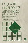 La qualité des produits alimentaires