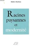Racines paysannes et modernité