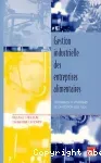 Gestion industrielle des entreprises alimentaires