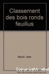 Classement des bois ronds feuillus