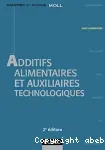 Additifs alimentaires et auxiliaires technologiques