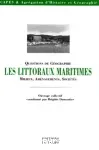 Les littoraux maritimes. Milieux, aménagement, sociétés
