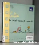 Cultiver le développement industriel