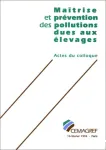 Maîtrise et prévention des pollutions dues aux élevages