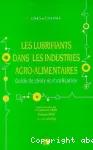 Les Lubrifiants dans les industries agro-alimentaires