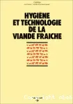 Hygiène et technologie de la viande fraîche