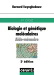 Biologie et génétique moléculaires : aide-mémoire