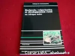 Recherche, vulgarisation et développement rural en Afrique noire.