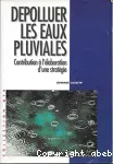 Dépolluer les eaux pluviales
