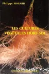 Les cultures végétales hors sol