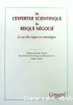 De l'expertise scientifique au risque négocié