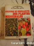 Culture et cueillette des plantes médicinales