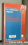 Les composantes de la production
