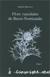 La flore vasculaire de Basse-Normandie