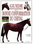 Guide photographique de la bonne conformation du cheval