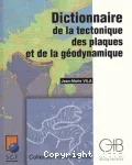 Dictionnaire de la tectonique des plaques et de la géodynamique