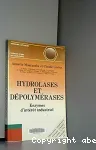 Hydrolases et dépolymérases