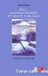 Eau, environnement et santé publique
