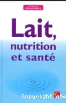Lait, nutrition et santé