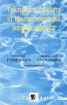 Traitements ionisants et hautes pressions des aliments