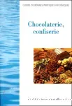 Guide de bonnes pratiques d'hygiène en chocolaterie-confiserie