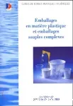 Guide des bonnes pratiques d'hygiène s'appliquant aux emballages en matière plastique et emballages souples complexes au contact des denrées alimentaires