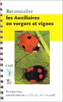 Reconnaître les auxiliaires en vergers et vignes