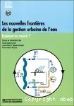 Les nouvelles frontières de la gestion urbaine de l'eau