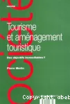 Tourisme et aménagement touristique