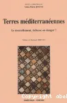 Terres méditerranéennes : le morcellement, richesse ou danger ?