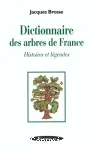 Dictionnaire des arbres de France