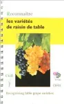 Reconnaitre les variétés de raisin de table
