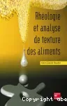Rhéologie et analyse de texture des aliments