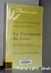 Le Patrimoine du futur