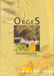 Orges brassicoles et fourragères