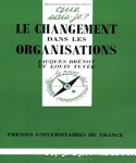 Le changement dans les organisations