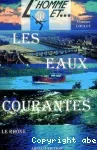 L'homme et les eaux courantes