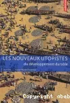 Les nouveaux utopistes du développement durable